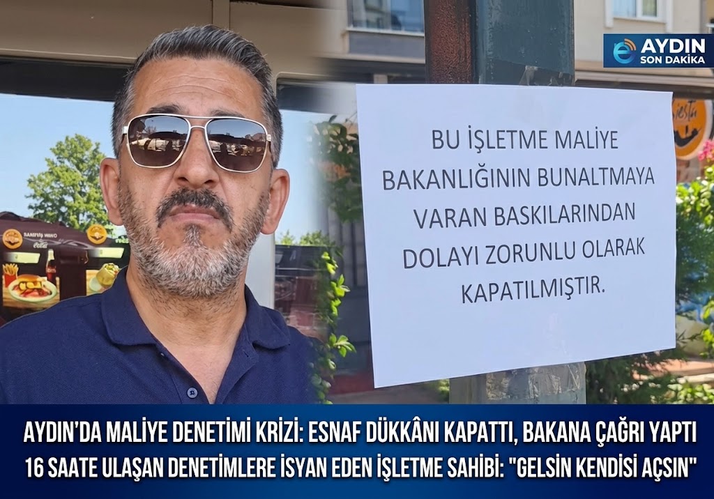 Aydın'da Maliye Denetimi Tepkisi: Baskılara İsyan Eden Esnaf Kepenk Kapatıp Cumhurbaşkanı Erdoğan'a Seslendi