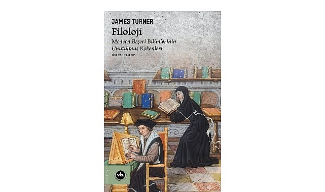 Beşerî bilimlerin köklerine yolculuk: “Filoloji"