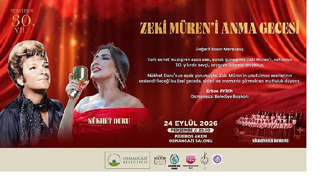 Şarkılar Osmangazi'de Zeki Müren İçin Söylenecek 