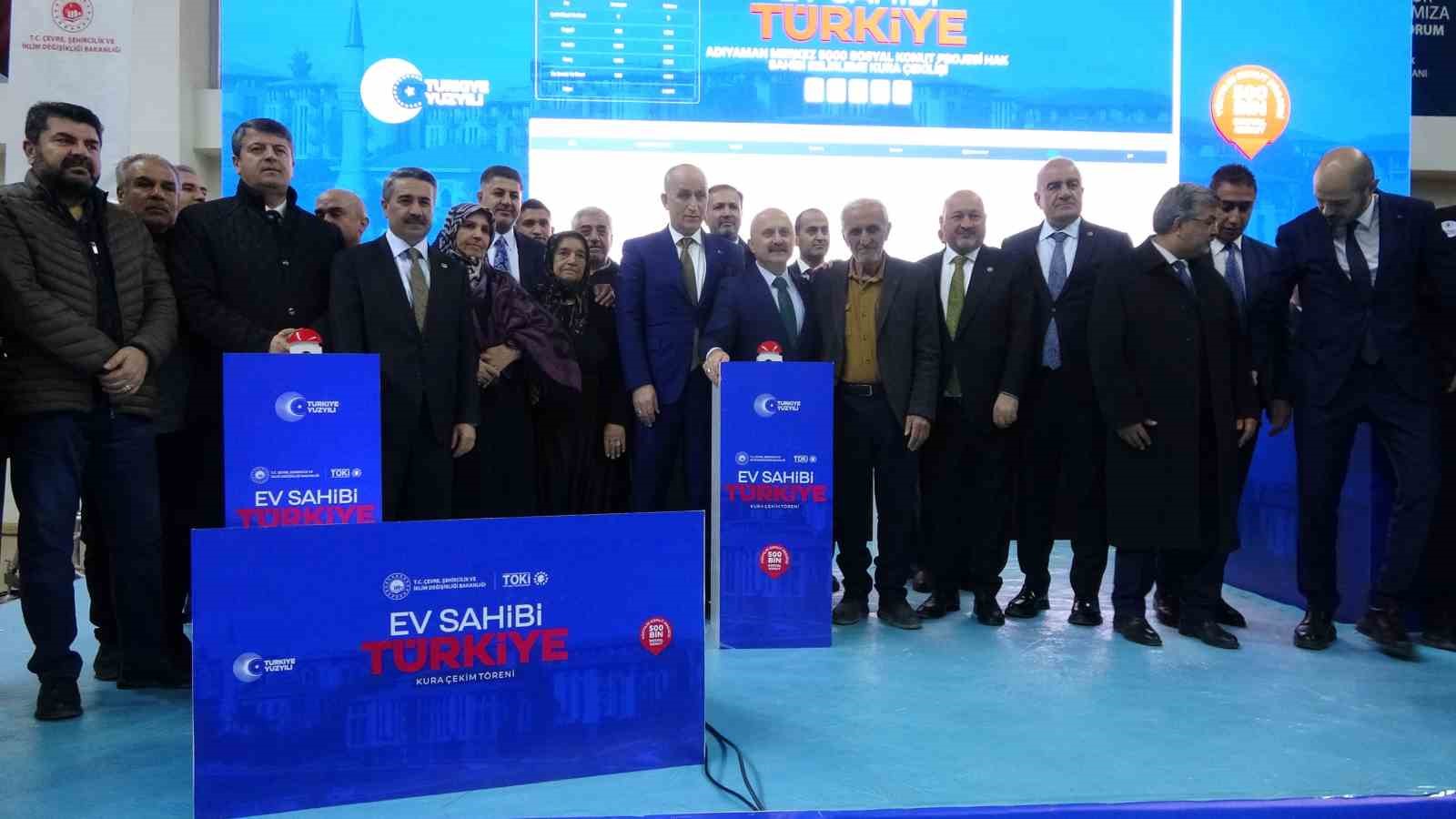 500 Bin Sosyal Konut Projesi ilk kurası Adıyaman’da çekildi
