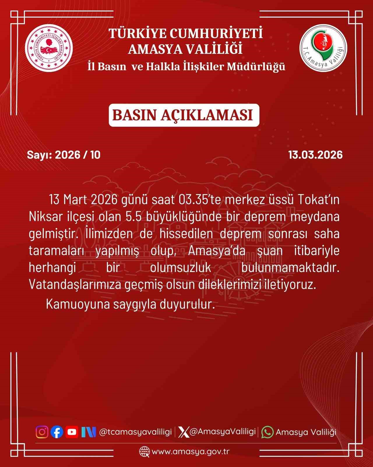 Amasya Valiliği: "İlimizden de hissedilen deprem sonrası olumsuzluk bulunmamakta"
