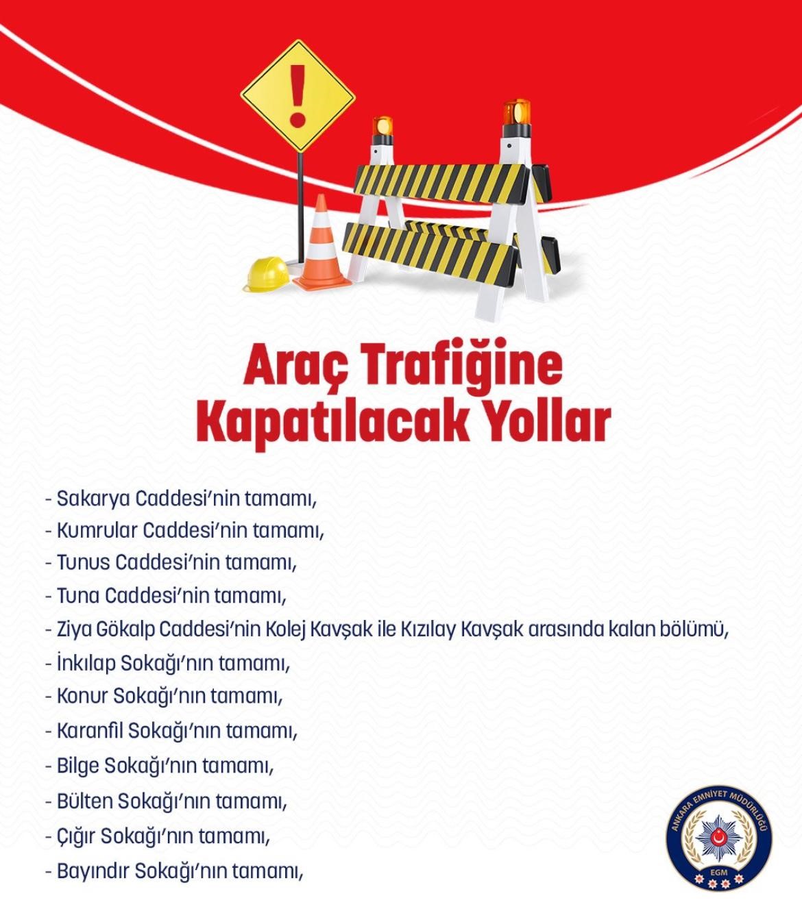 Ankara’da yılbaşı tedbirleri nedeniyle bazı yollar trafiğe kapatılacak
