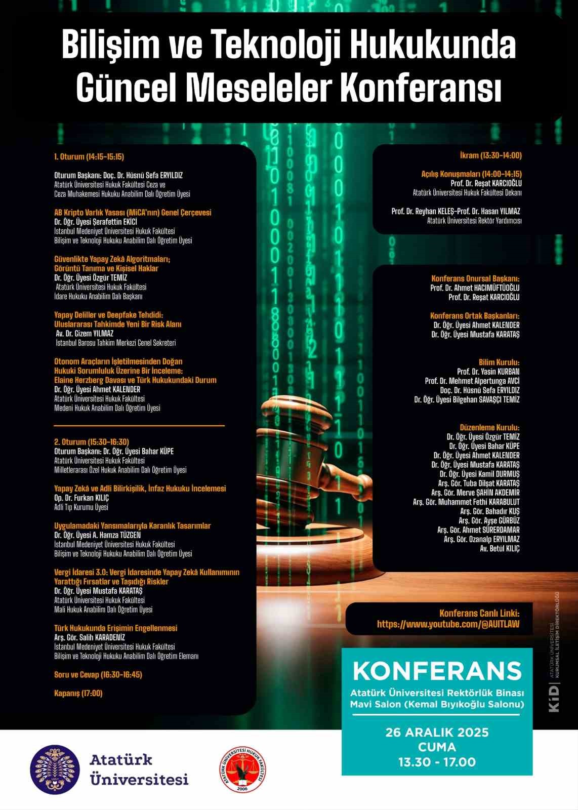Atatürk Üniversitesi’nde, Bilişim ve teknoloji hukukunda güncel meseleler konferansı
