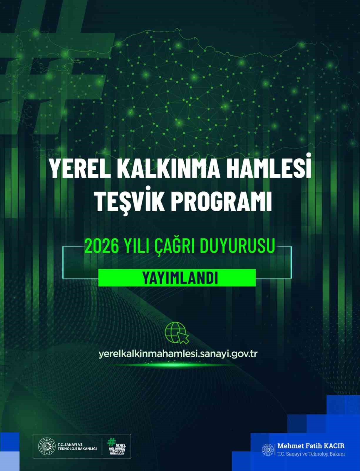 Bakan Kacır: "Yerel Kalkınma Hamlesi Programı kapsamında 2026 başvuru dönemi başlıyor"
