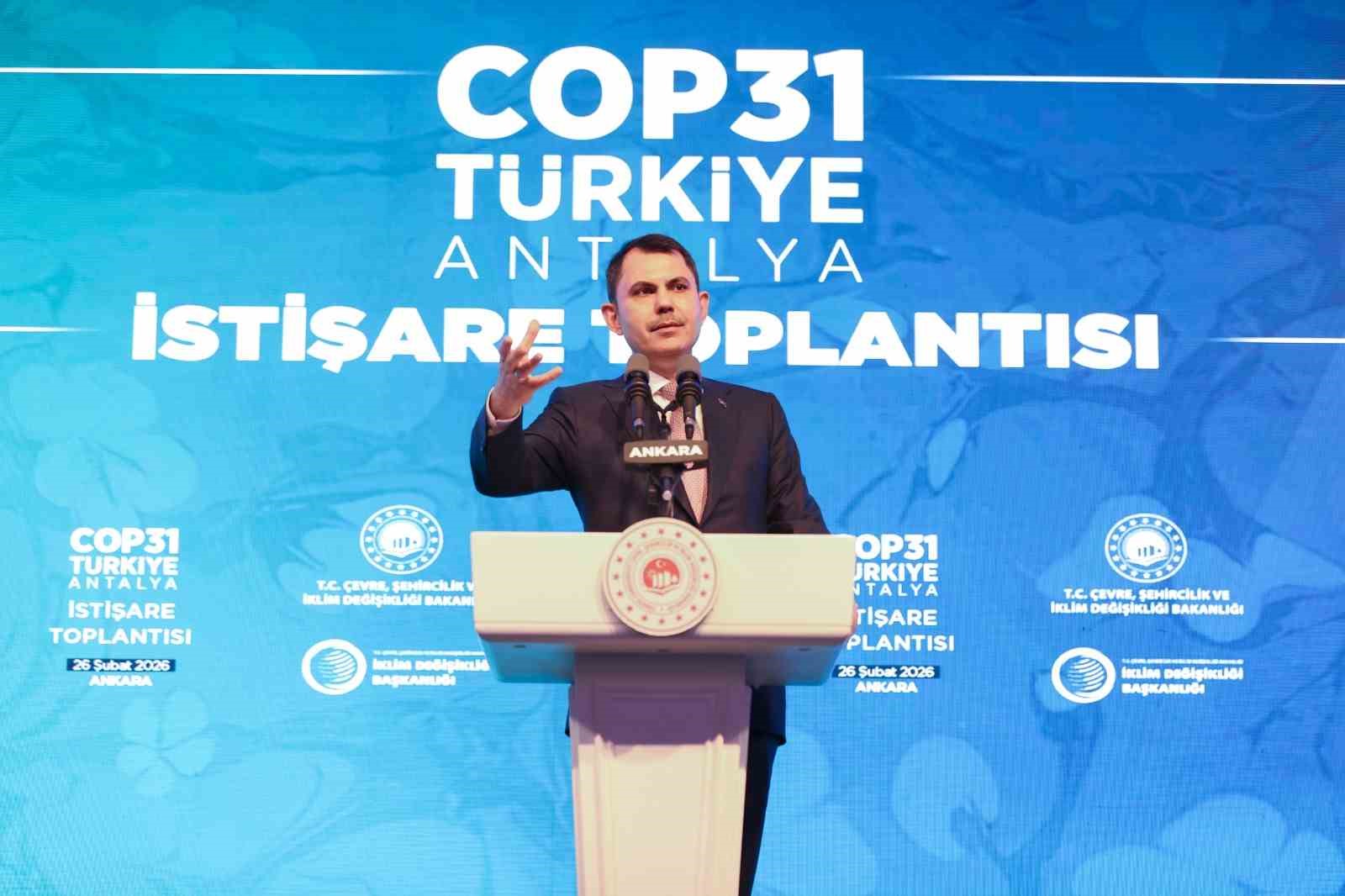 Bakan Kurum: "COP31, iklim eyleminde bir dönüm noktası olacak"
