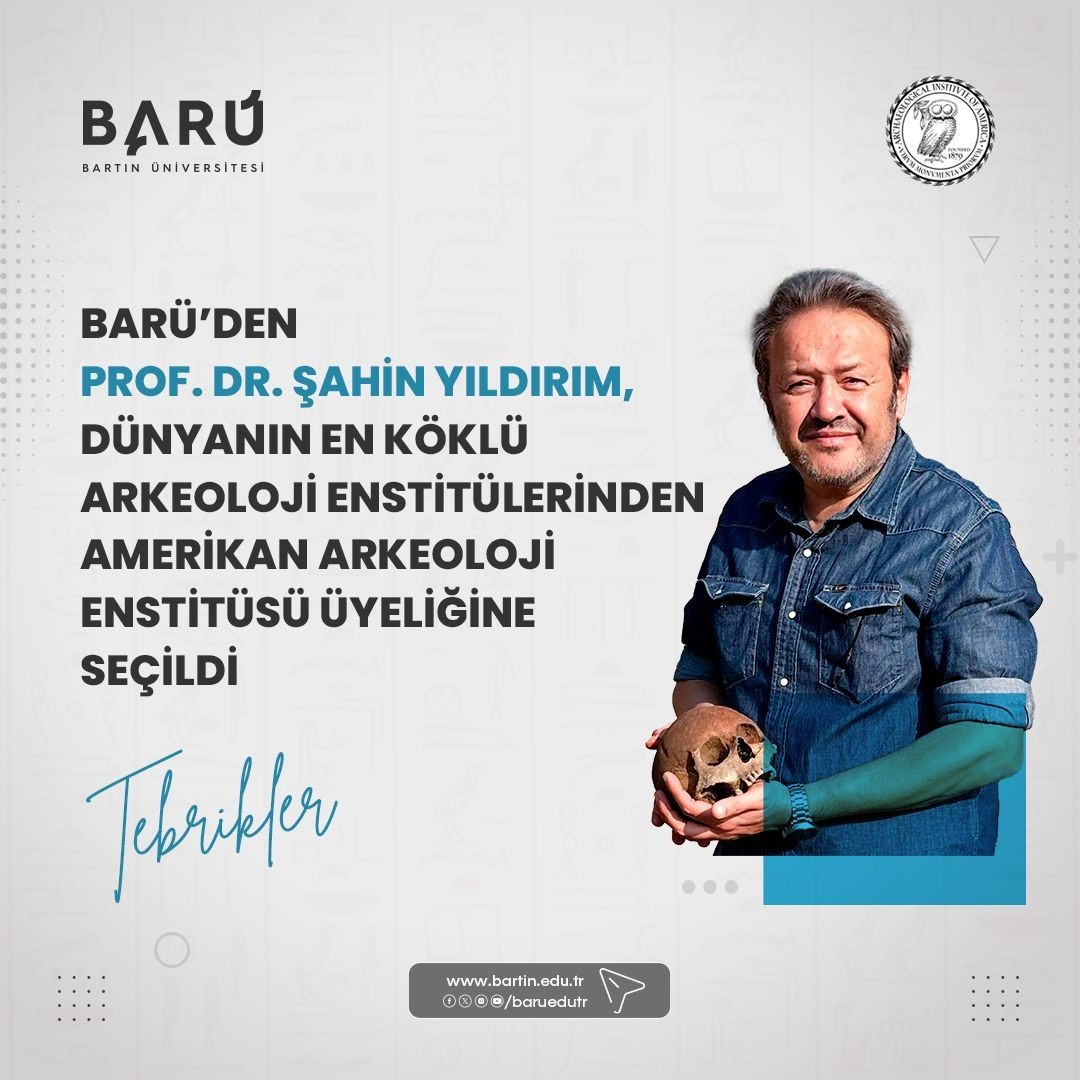 BARÜ’den Prof. Dr. Yıldırım, Amerikan Arkeoloji Enstitüsü üyeliğine seçildi
BARÜ’den Prof. Dr. Yıldırım, Amerikan Arkeoloji Enstitüsü üyeliğine seçildi