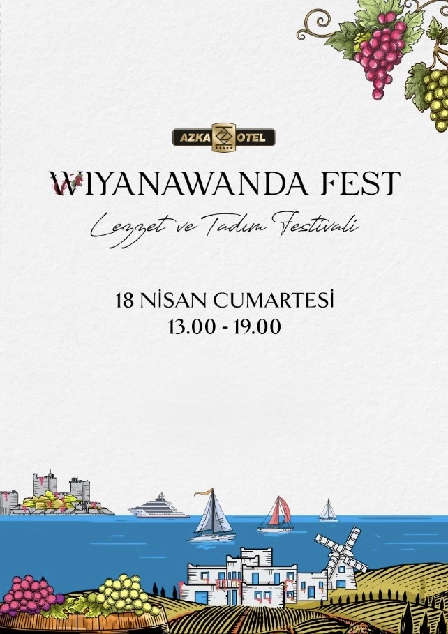 Bodrum’da lezzet rüzgarı: "Wiyanawanda Fest 3’üncü kez kapılarını açıyor"
