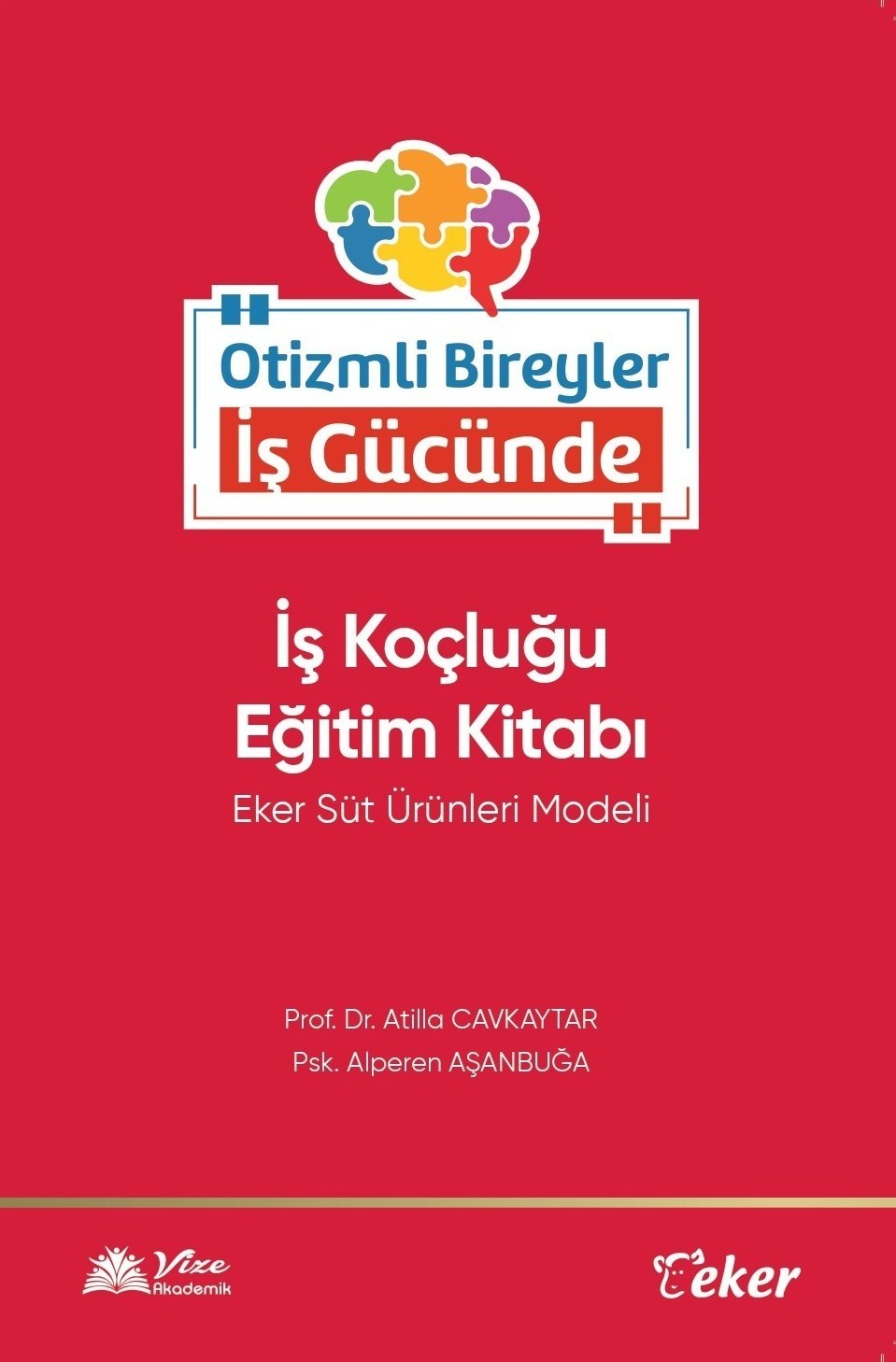 Eker, 8 yıllık ‘Otizmli Bireyler İş Gücünde’ deneyimini kitaplaştırdı
