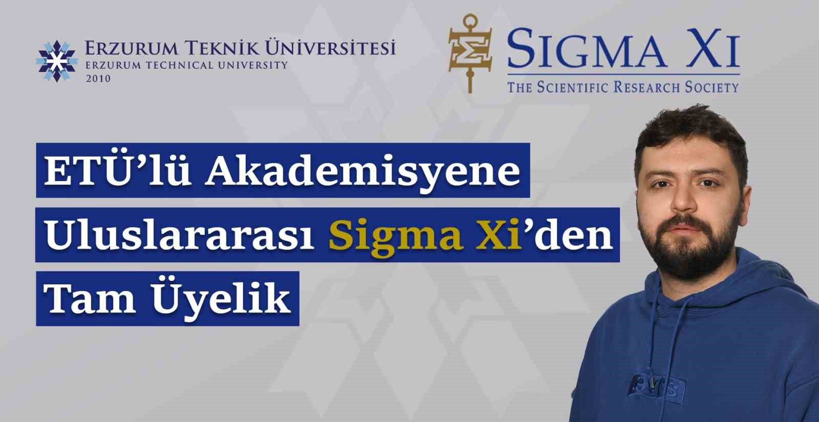 ETÜ’lü akademisyene uluslararası Sigma Xi’den tam üyelik
