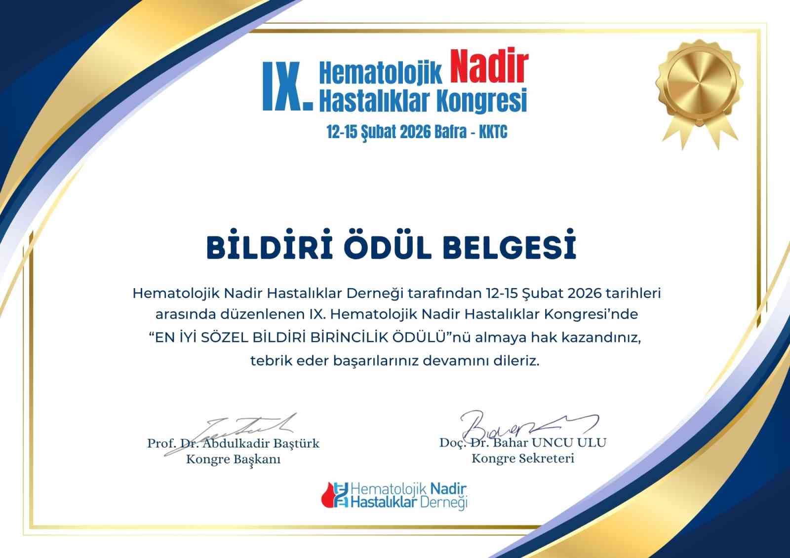 GAÜN’de altın kan çalışmasına "En İyi Sözel Bildiri" birinciliği
GAÜN’de altın kan çalışmasına "En İyi Sözel Bildiri" birinciliği