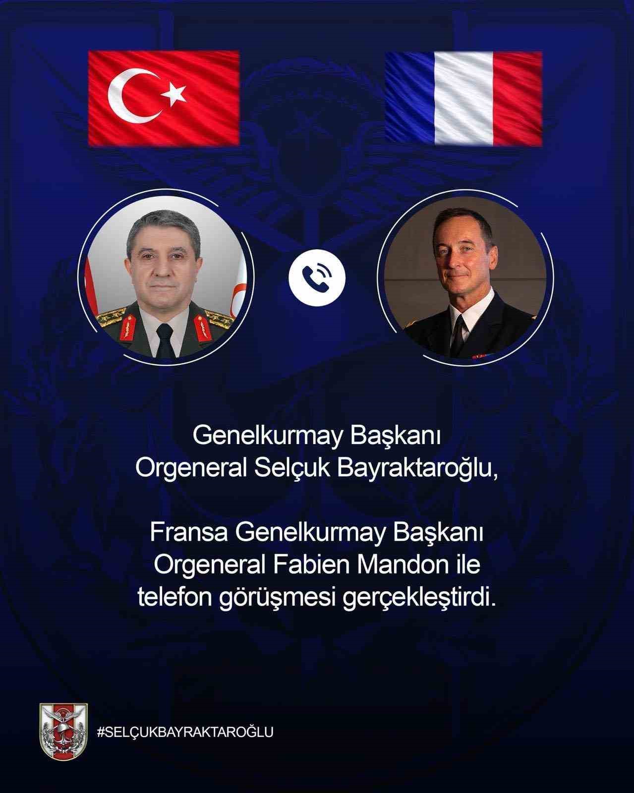 Genelkurmay Başkanı Bayraktaroğlu, Fransız mevkidaşı Mandon ile görüştü
