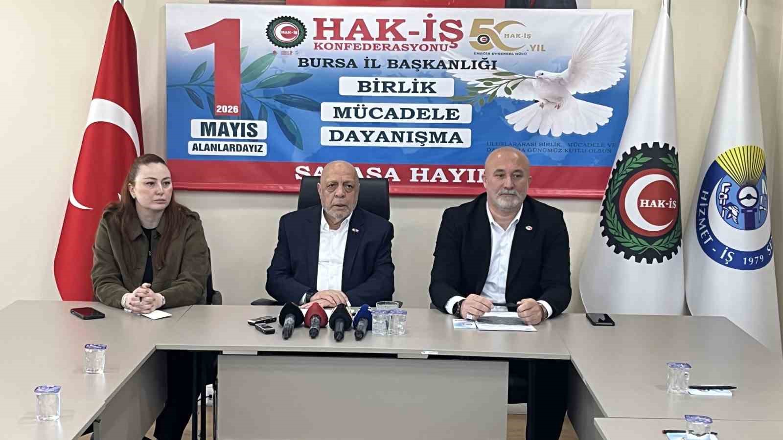 HAK-İŞ 1 Mayıs kutlamalarını Bursa’da gerçekleştirecek
