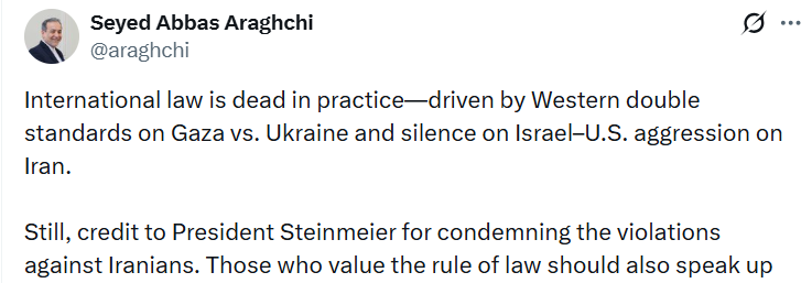 İran Dışişleri Bakanı Arakçi: "Uluslararası hukuk pratikte ölmüştür"
