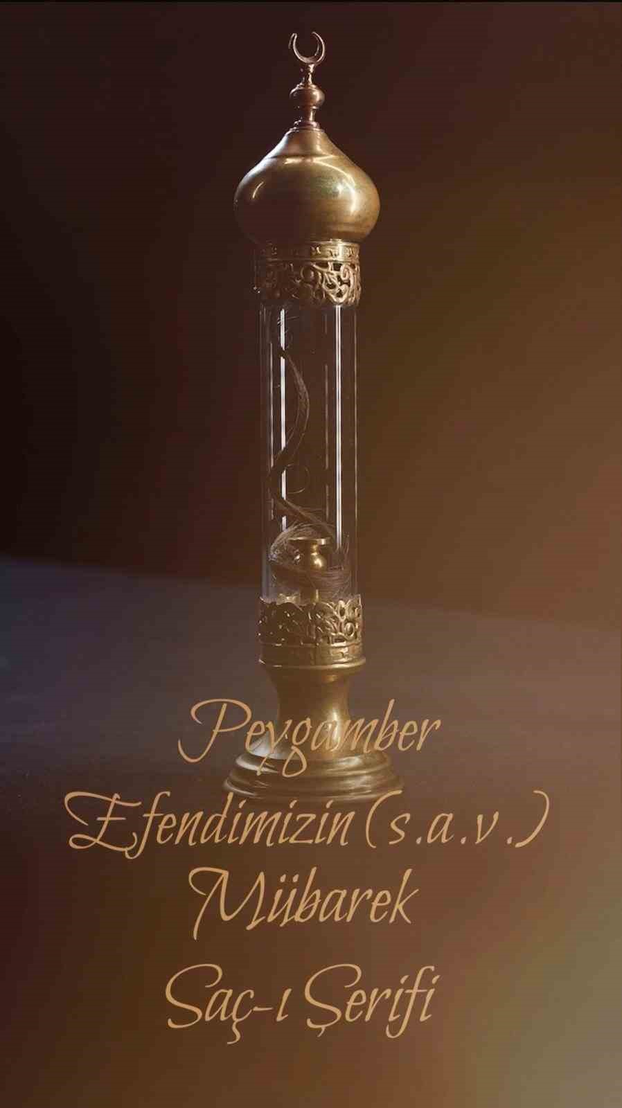 Kayseri’de ‘Asr-ı Saadet’ rüzgarı: Peygamber emanetleri ziyaretçilerini bekliyor
