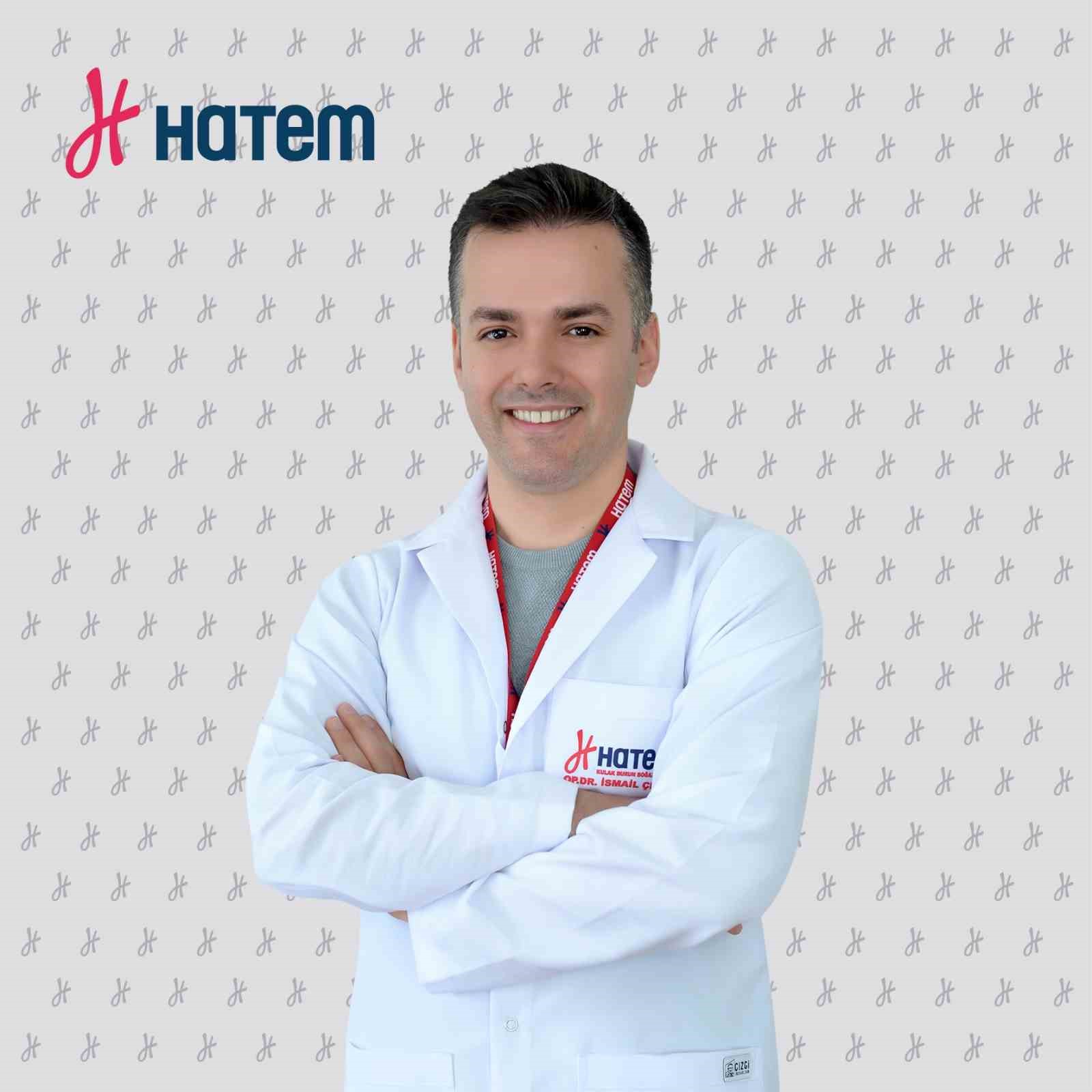 KBB Uzmanı Dr. İsmail Çevik Hatem’de
