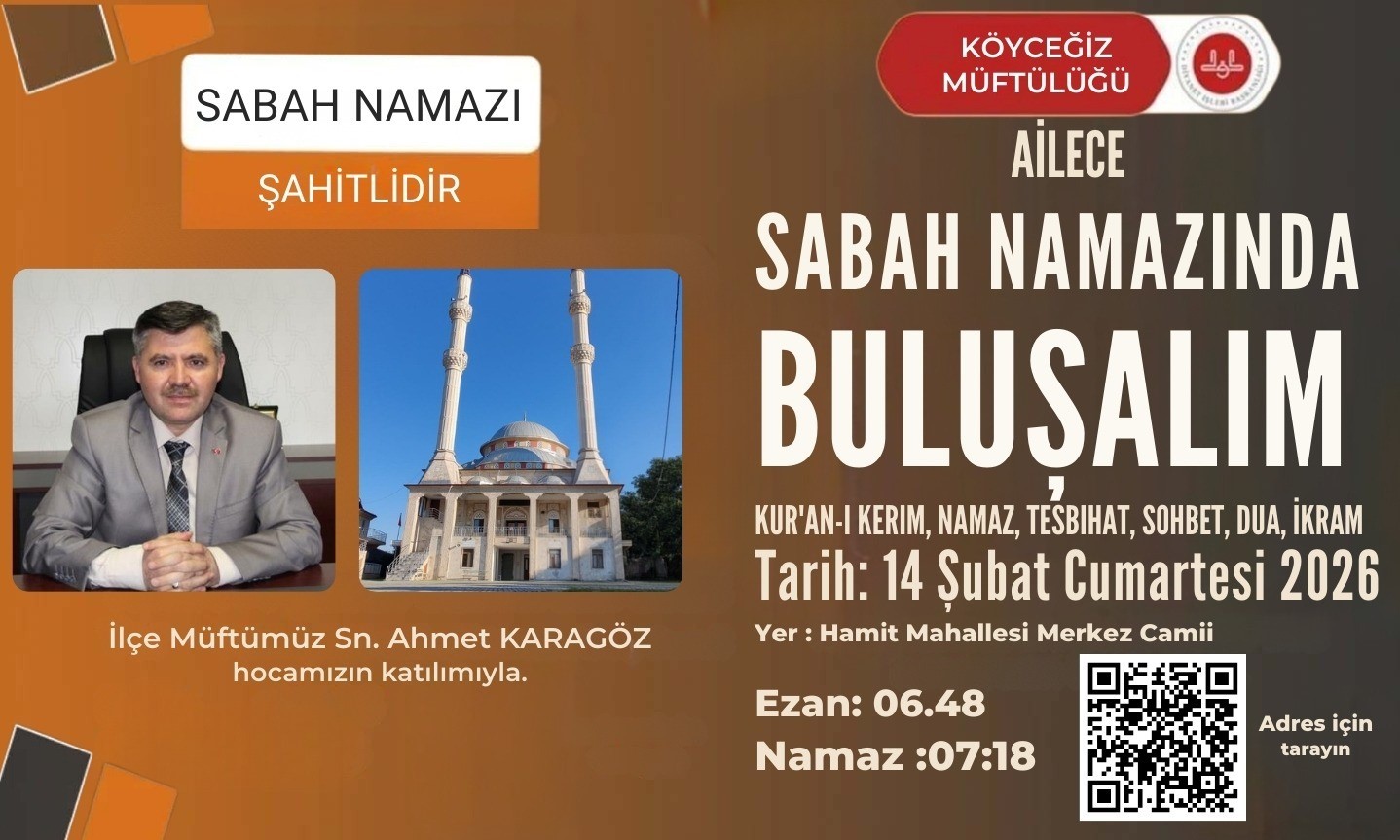 Köyceğiz’de sabah namazı buluşması Hamitköy Camiinde gerçekleşecek
