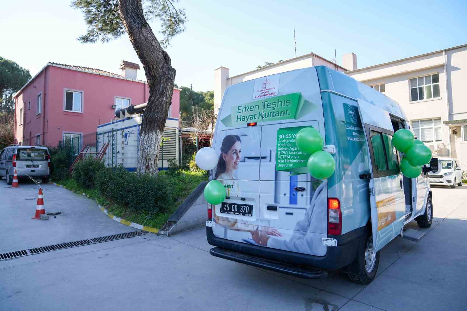 Manisa’da rahim ağzı kanseri tarama aracı hizmete girdi
