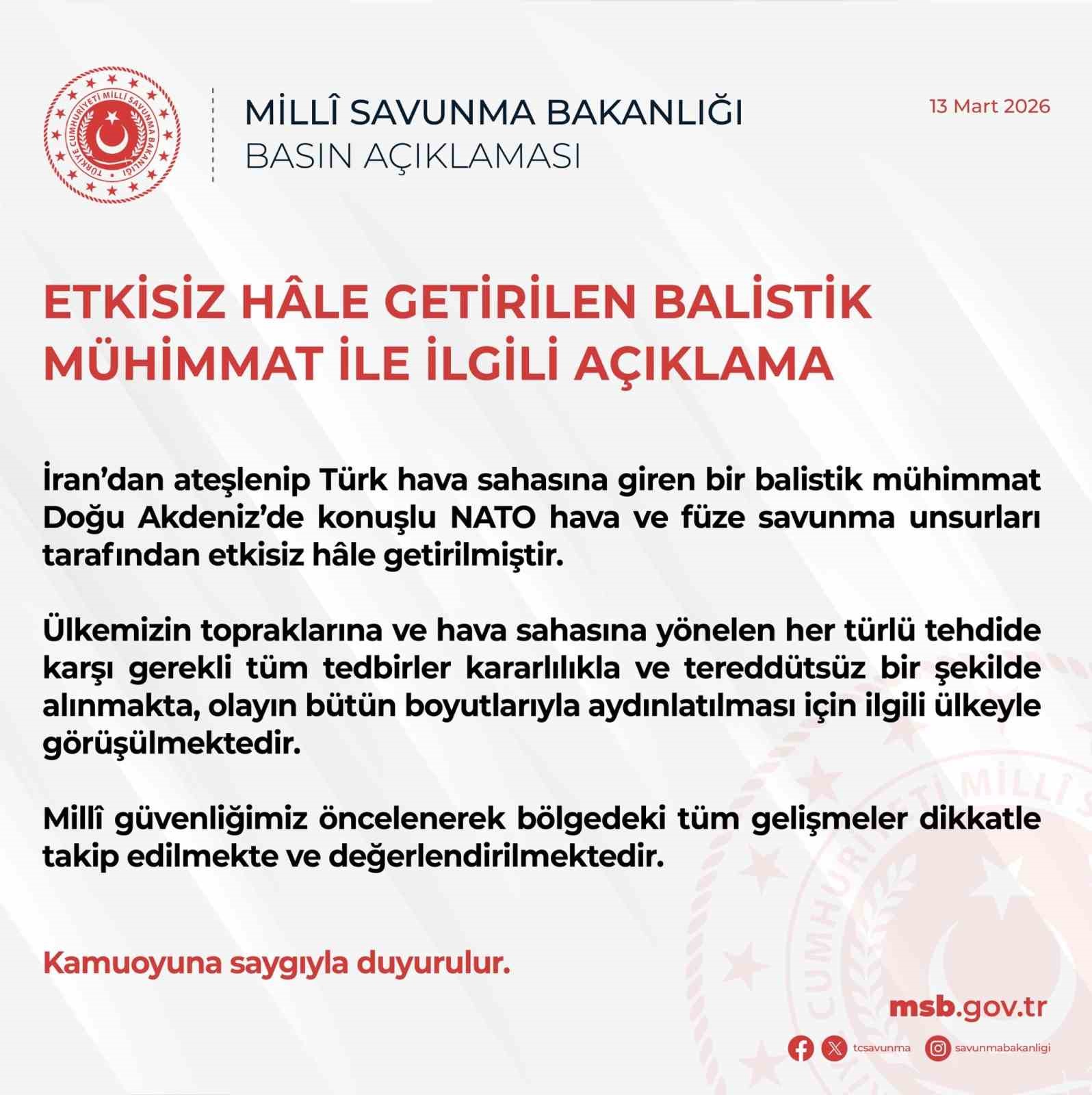 MSB: "Türk hava sahasına giren bir balistik mühimmat, Doğu Akdeniz’de konuşlu NATO hava ve füze savunma unsurları tarafından etkisiz hale getirilmiştir"
