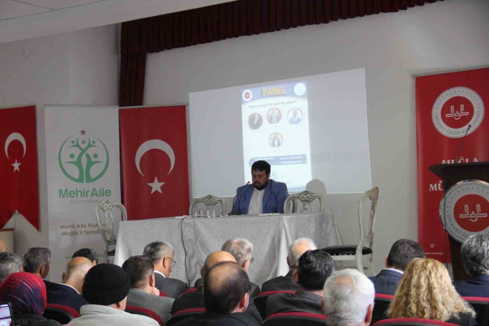 Muğla’da aile kurumu masaya yatırıldı
