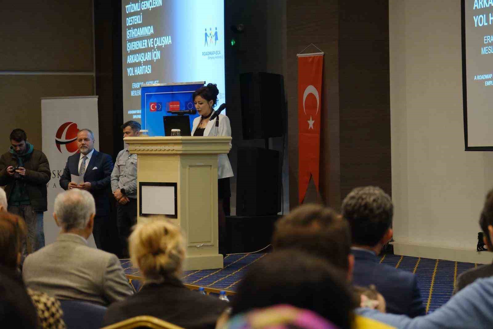 Otizmli gençlerin istihdamı için hazırlanan yol haritası tanıtıldı
