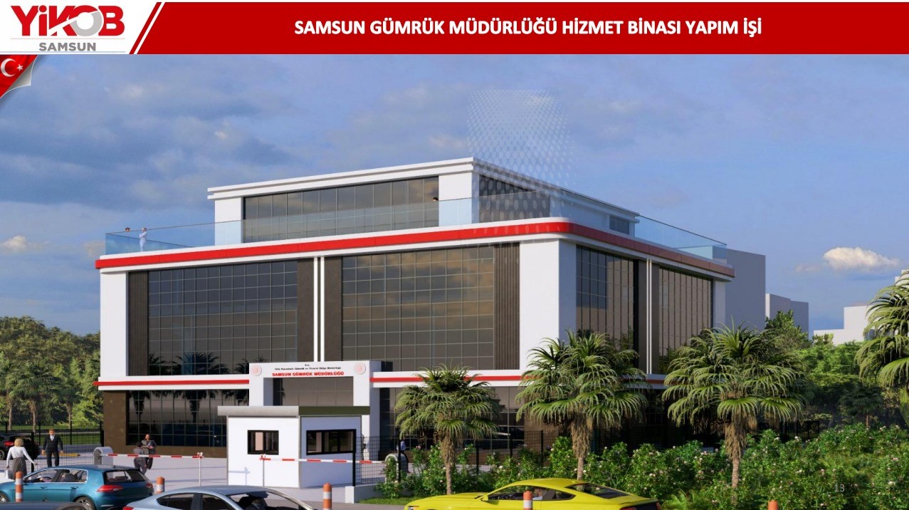 Samsun’da gümrük altyapısına 68,5 milyon liralık yeni yatırım
