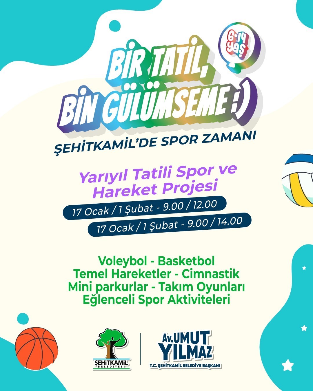 Şehitkamil’de yarıyıl tatili spor şenliğiyle renklenecek
Şehitkamil’de yarıyıl tatili spor şenliğiyle renklenecek
