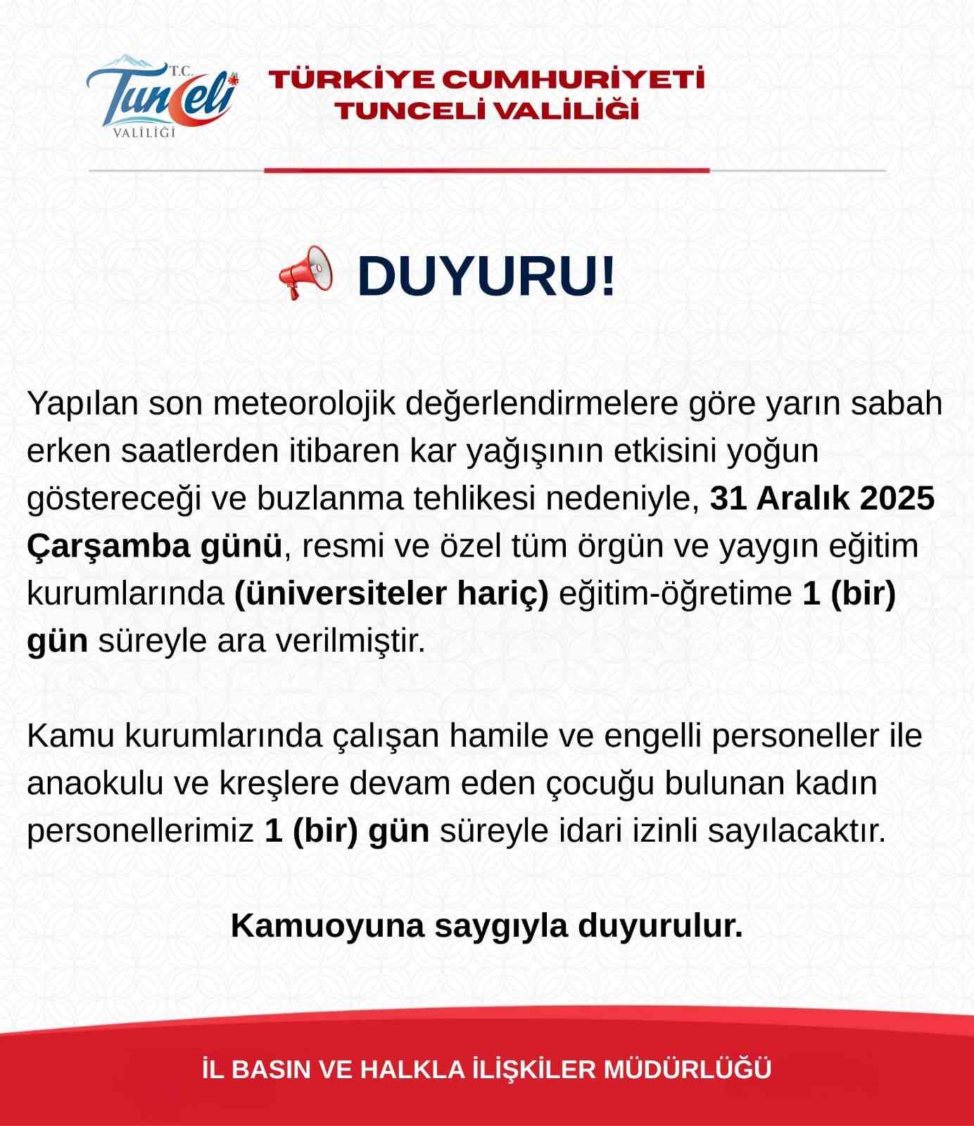 Tunceli’de eğitime 1 gün ara verildi
