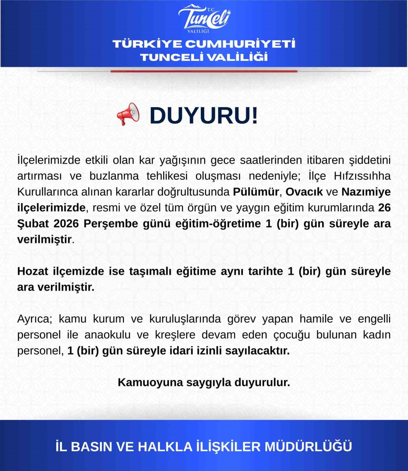 Tunceli’nin 3 ilçesinde eğitime 1 gün ara verildi
