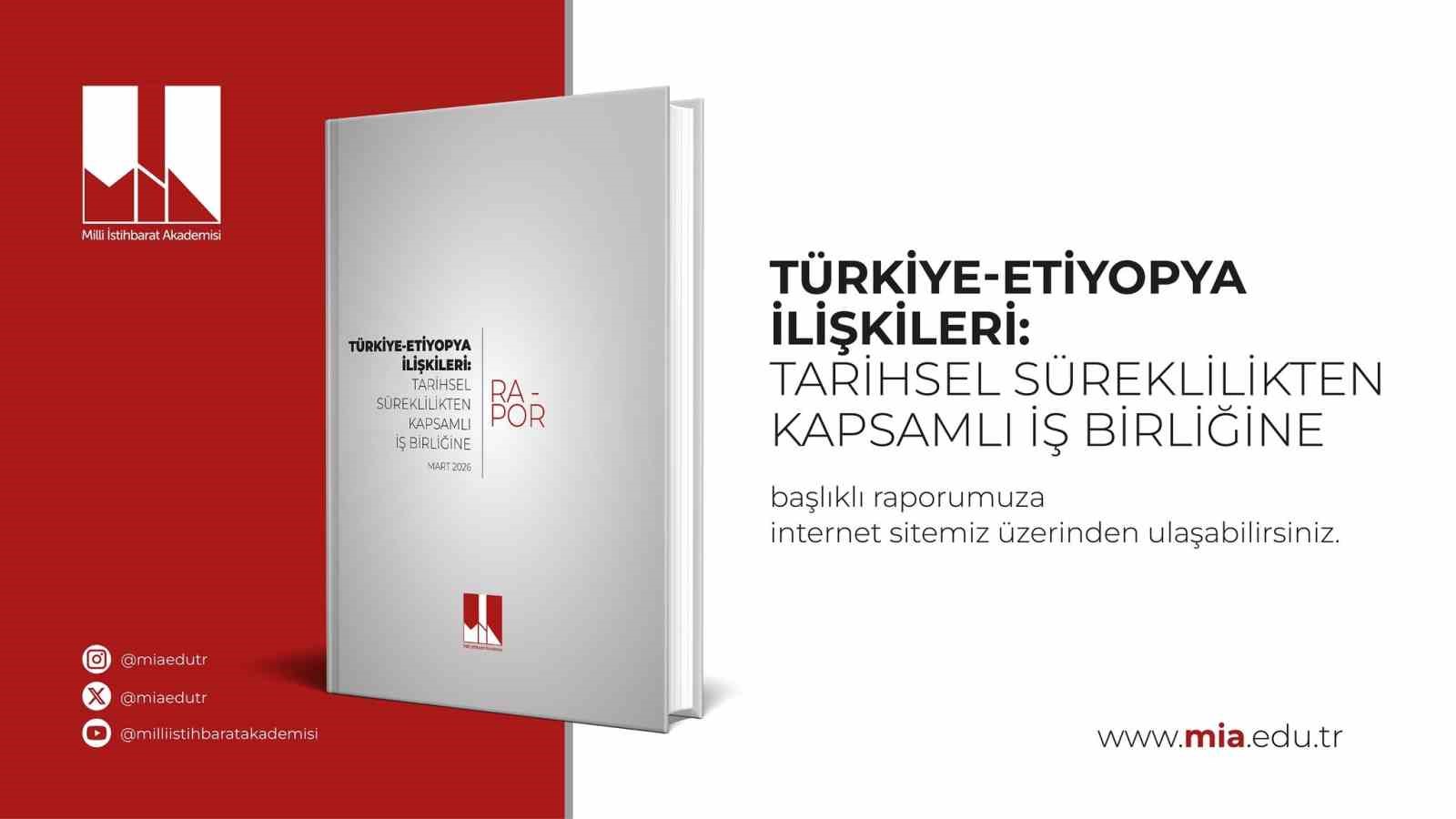 Türkiye-Etiyopya ilişkilerini kapsayan ’Tarihsel Süreklilikten Kapsamlı İş Birliğine’ başlıklı rapor yayımlandı
Türkiye-Etiyopya ilişkilerini kapsayan ’Tarihsel Süreklilikten Kapsamlı İş Birliğine’ başlıklı rapor yayımlandı