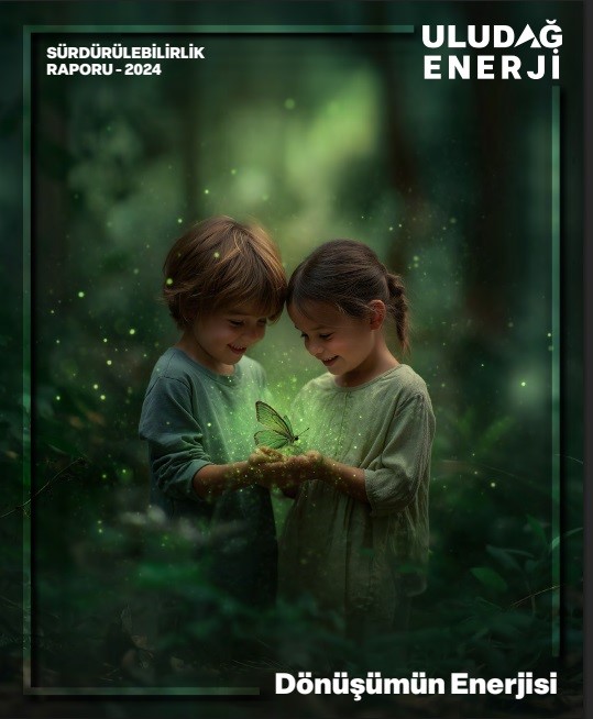 Uludağ Enerji, ilk sürdürülebilirlik raporunu yayınladı
Uludağ Enerji, ilk sürdürülebilirlik raporunu yayınladı