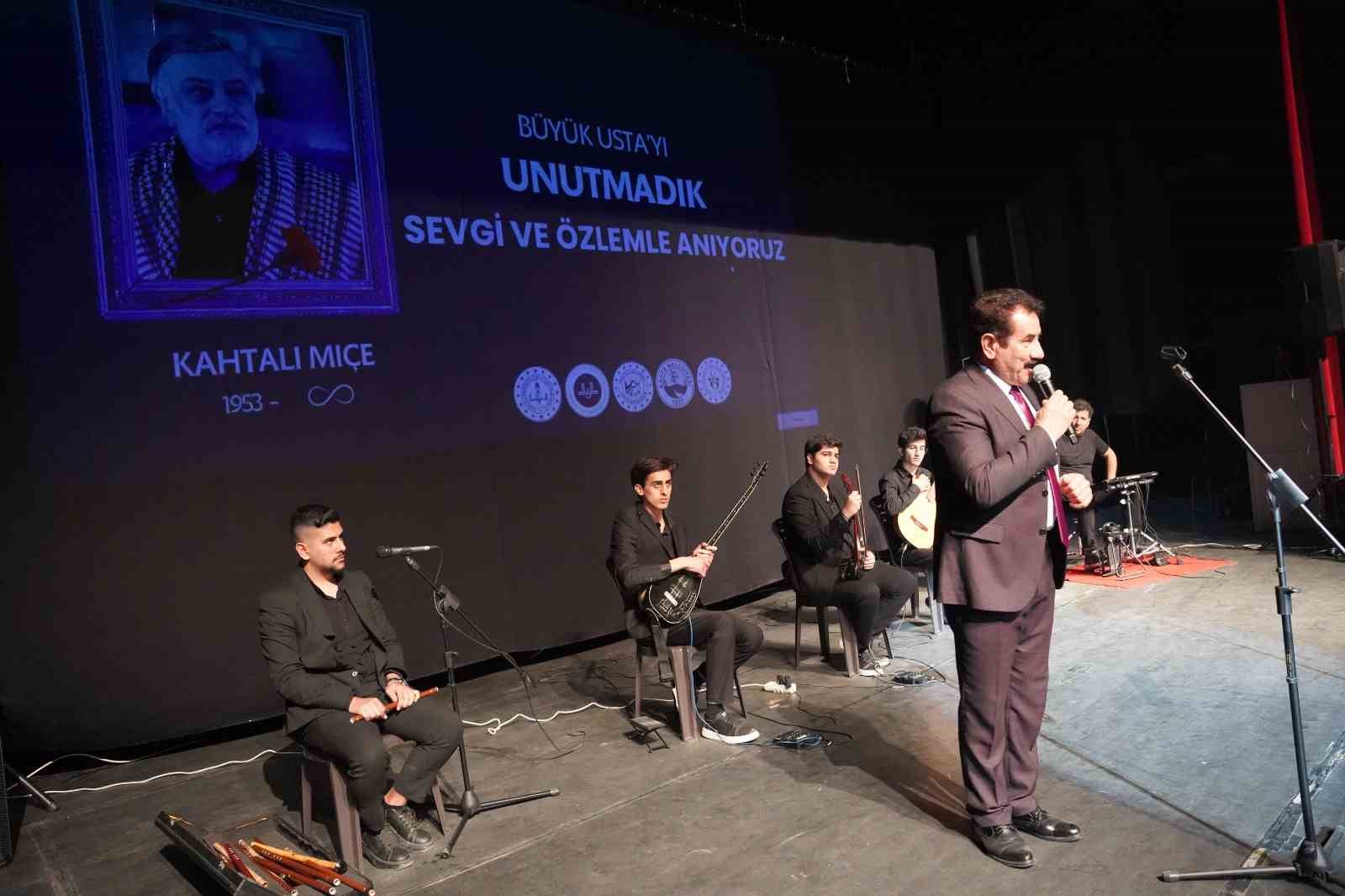 Usta Sanatçı Kahtalı Mıçe şarkılarıyla anıldı
