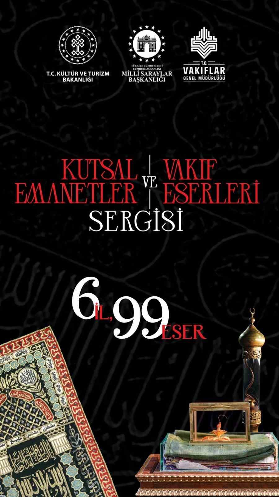 Vakıf mirasının emanetleri Ramazan’da ziyaretçilerle buluşacak
