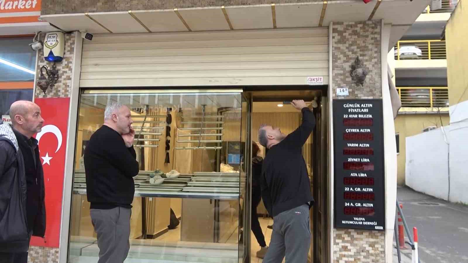 Yalova’da film gibi kuyumcu soygunu
