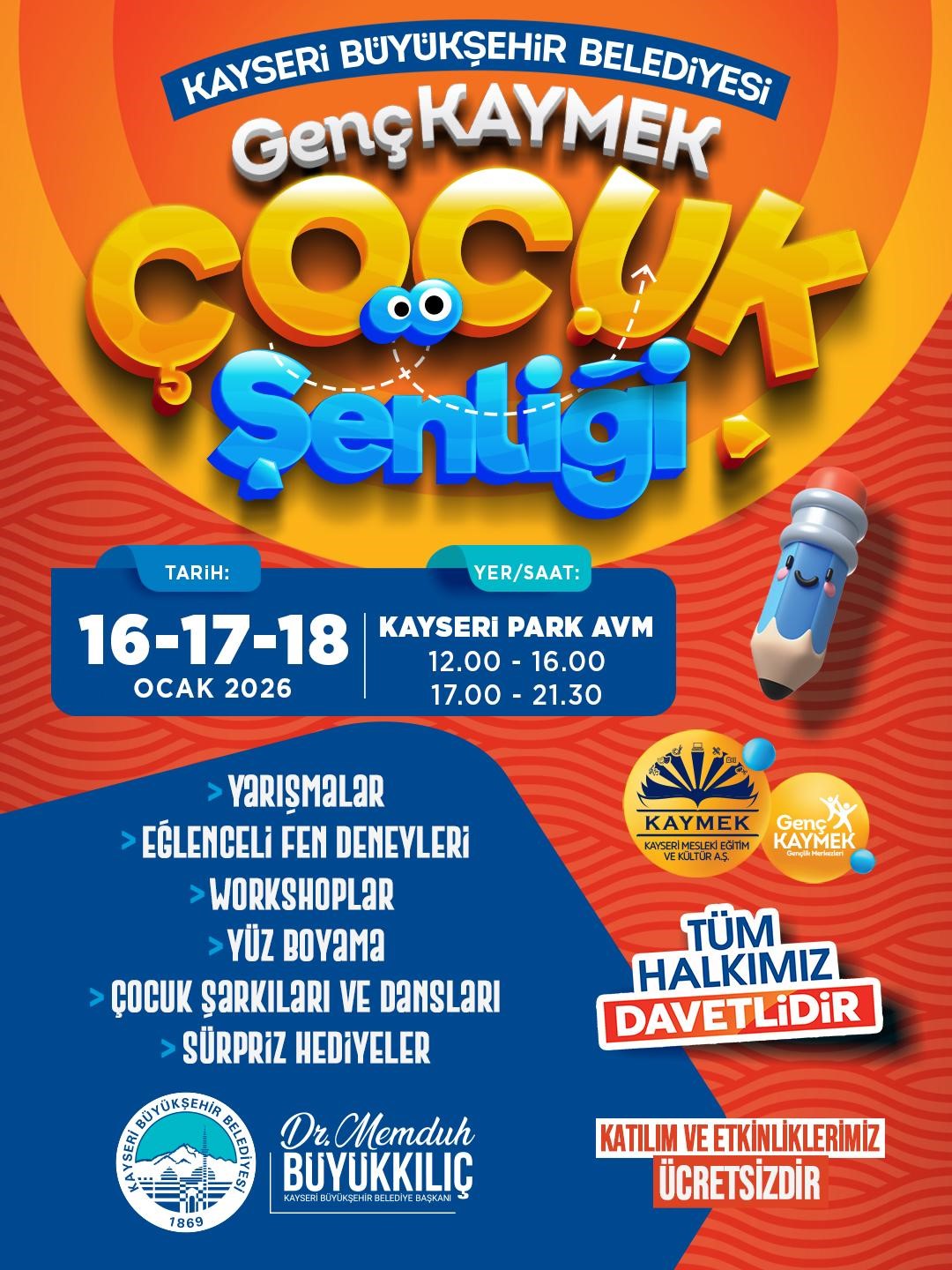 Yarıyıl tatilinde Genç KAYMEK Çocuk Şenliği yapılacak
Yarıyıl tatilinde Genç KAYMEK Çocuk Şenliği yapılacak