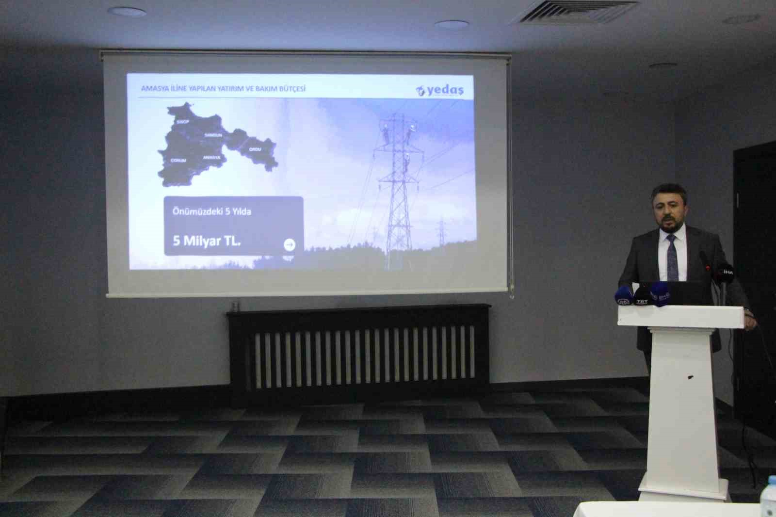 YEDAŞ’tan Amasya’ya 5 milyar TL’lik enerji yatırımı
