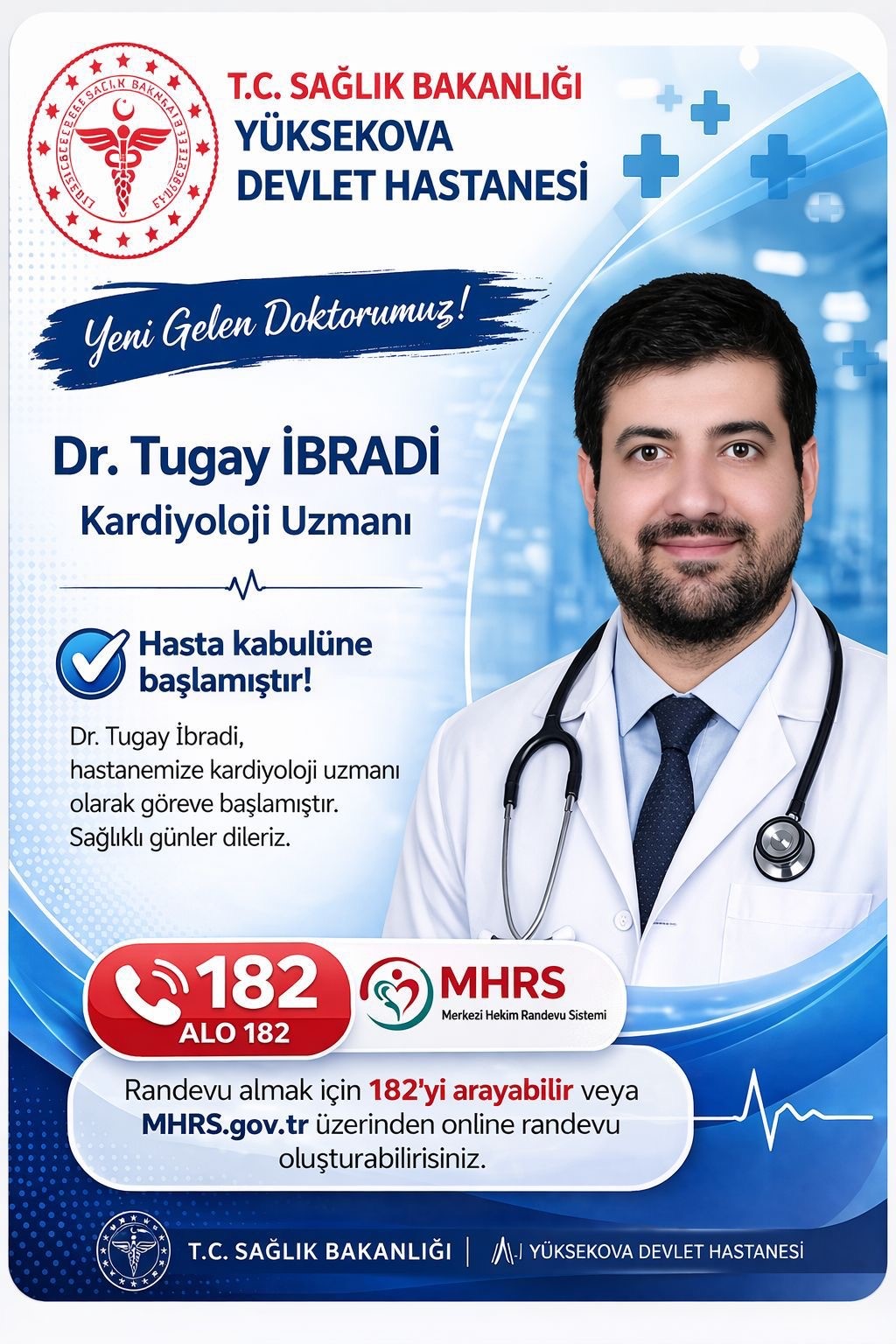 Yüksekova Devlet Hastanesine 10 uzman hekim atandı
