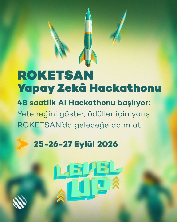 ROKETSAN'dan Yapay Zeka Alanında Genç Mühendislere Hackathon Fırsatı
