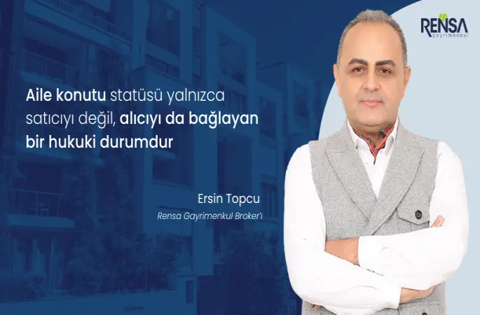 Aile Konutu Şerhi Olmasa Bile Satış İptal Edilebilir: Yargıtay’dan Emsal Karar