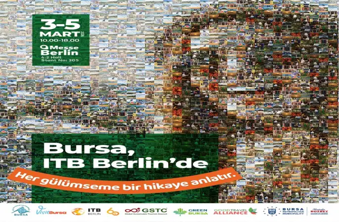 Bursa, sürdürülebilir turizm modeliyle ITB Berlin’de
