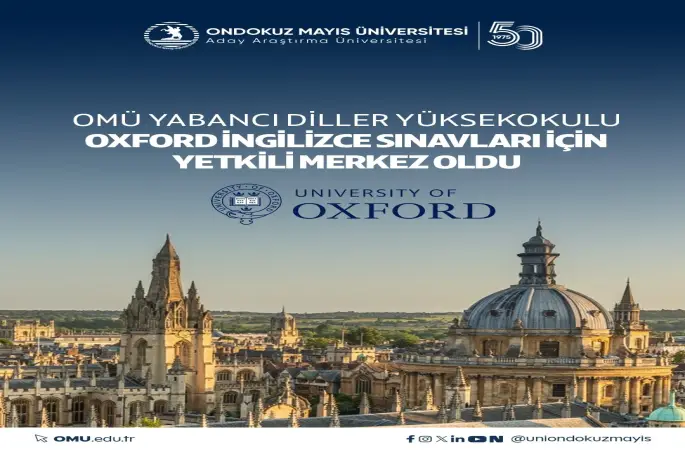 OMÜ Yabancı Diller Yüksekokulu, Oxford İngilizce sınavları için yetkili merkez oldu

