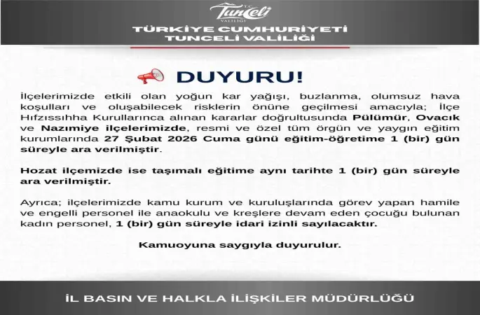 Tunceli’nin 3 ilçesinde eğitime bir gün ara
