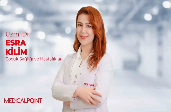 Uzman Dr. Esra Kilim: "Mevsim geçişiyle çocuklarda hastalıklar artıyor"
