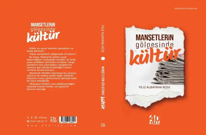 Yazar Köse’nin ‘Manşetlerin Gölgesinde Kültür’ kitabı raflarda yerini aldı
